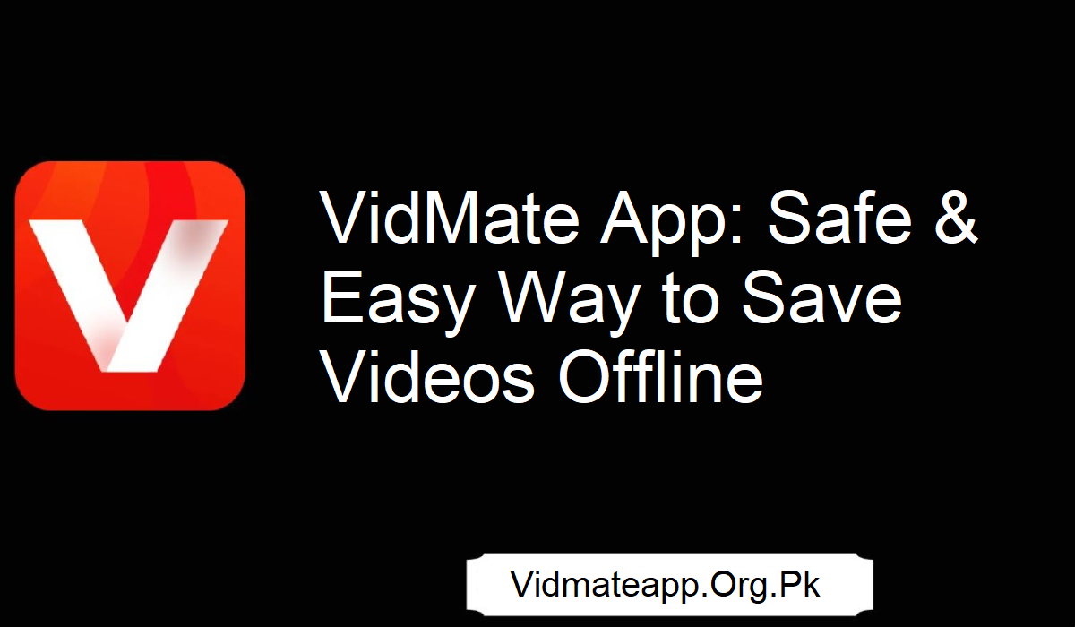 VidMate App Safe Download